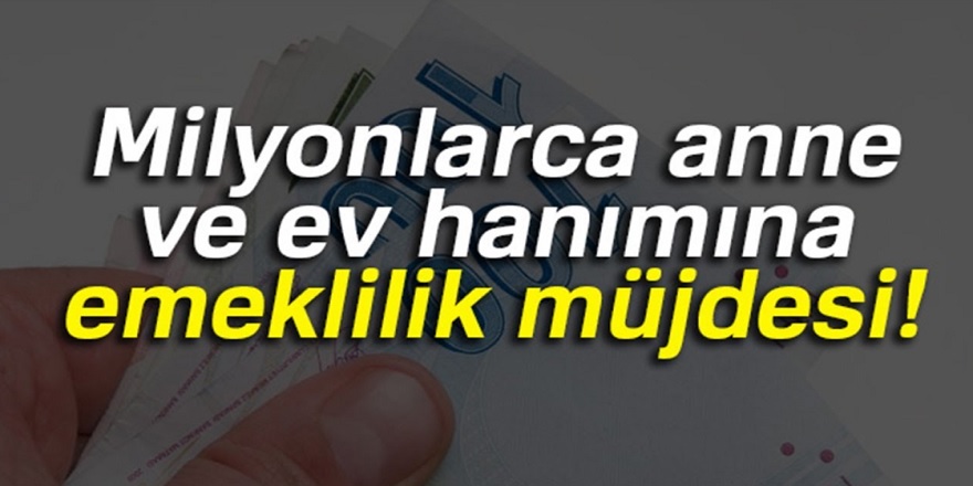 SGK Anneler ve Hiç Sigorta Girişi Olamayan Vatandaşlara Emeklilik Müjdesi Verdi! Hiç Çalışmadan Emekli Olabileceksiniz...