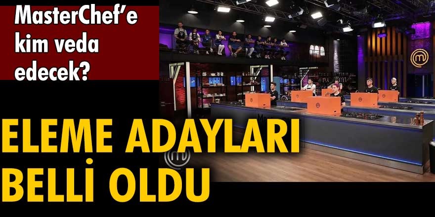 MasterChef Türkiye'nin bu haftaki eleme adayları ortaya çıktı! Emre, geceye hazırladığı tabak ile damga vurdu...