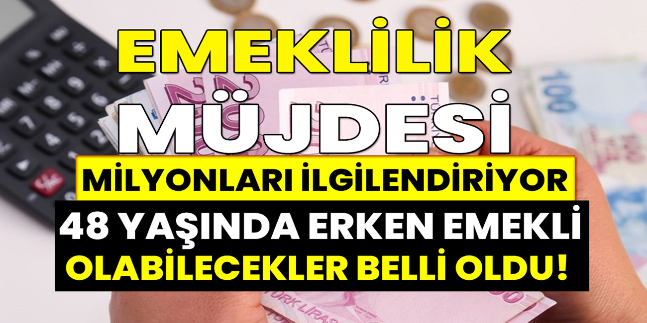 48 Yaşında erken emeklilik artık hayal değil! O tarihte sigorta girişi olan herkes bugün emekli olabilecek...