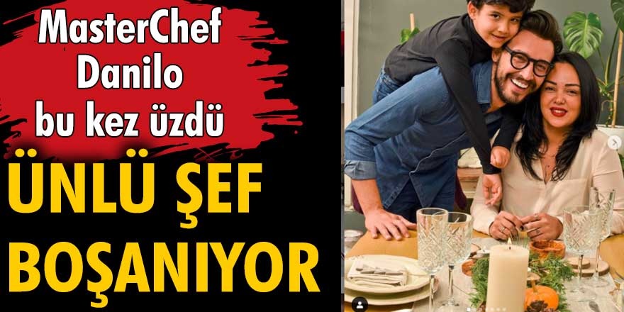 MasterChef yarışmasının yakışıklı şefi Danilo Zanna iddilara göre eşi Tuğçe Demirbilek’ten boşanıyor...