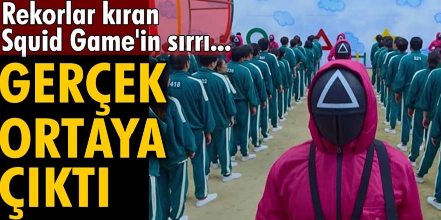 Squid Game'in sırrı ortaya çıktı. Güney Kore dizisi Squid Game, Netflix'in en popüler dizilerinden biri haline geldi. İşte Dizinin bilinmeyenleri!