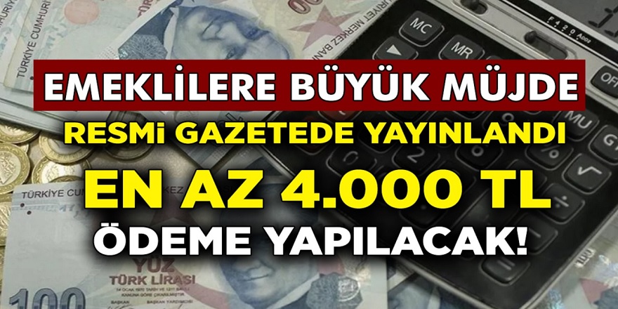 Son dakika emeklileri mutluluktan havalara uçuracak haberler peş peşe geliyor! SGK SSK, Bağ-Kur ve emekli sandığı emeklilerine 4.000 TL ödeme! 3 seferde hesaplara yatacak...