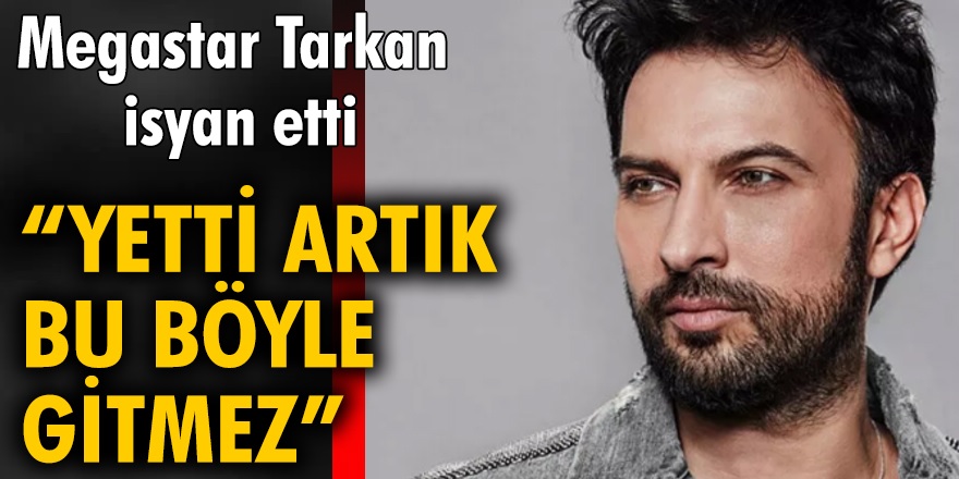 Kadın cinayetleri Megastar Tarkan isyan ettirdi! Yetti artık, bu böyle gitmez...