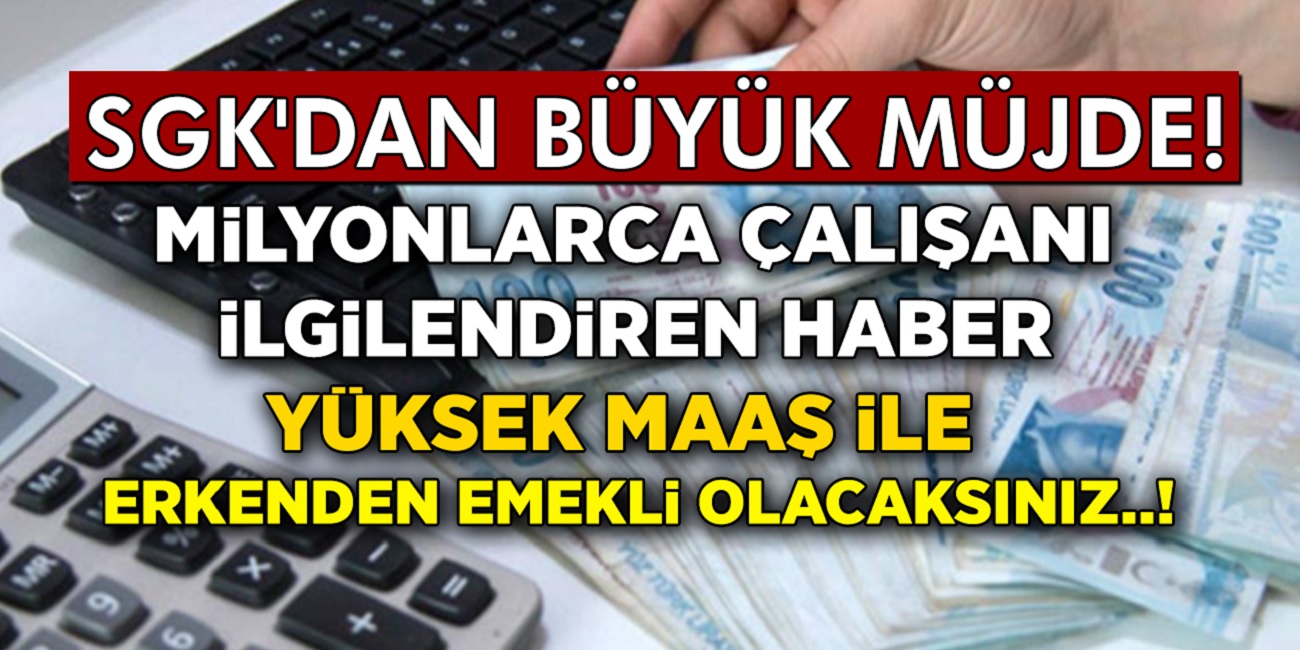 Beklenen açıklama bu sabah geldi! Bugün başvurun Kasım ve Aralık ayında yüksek maaşla erken emekli olacaksınız...
