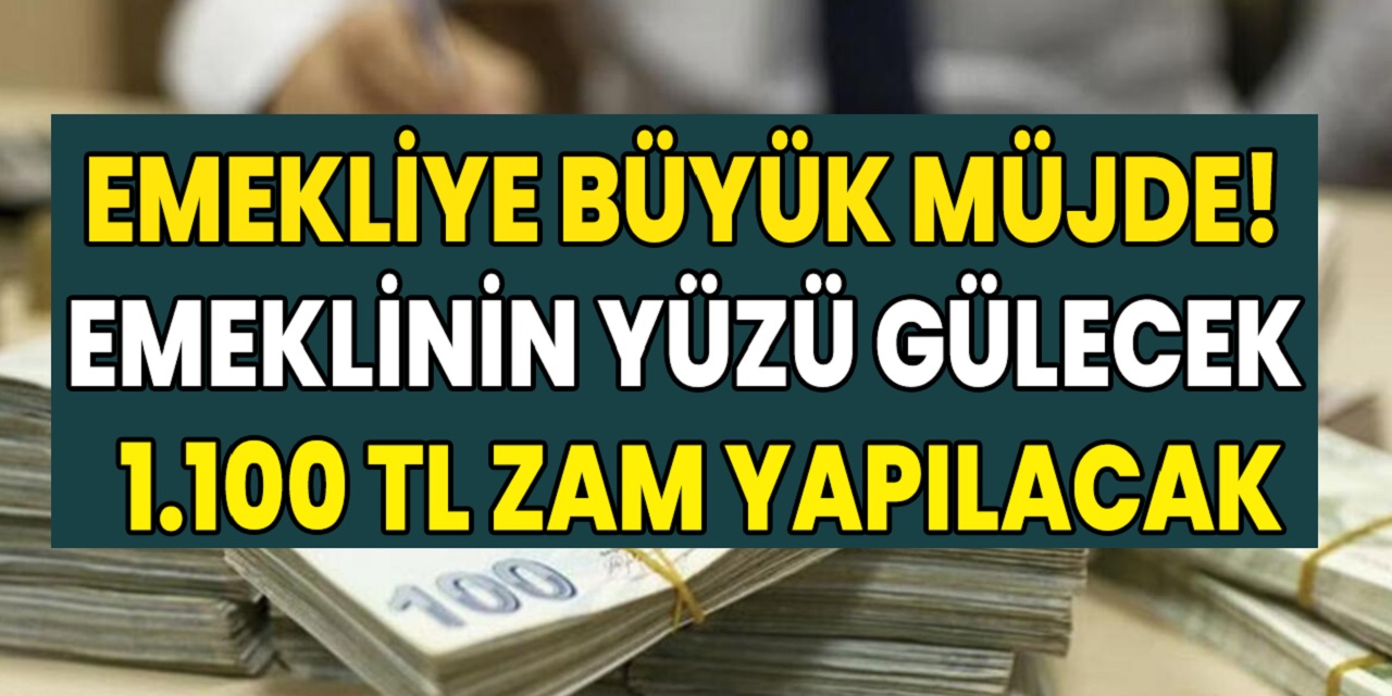 Son dakika milyonlarca emekliye büyük müjde! 1.100 TL zam yapılacak! İşte milyonlarca kişinin alacağı, maaşlar ve ikramiyeler...