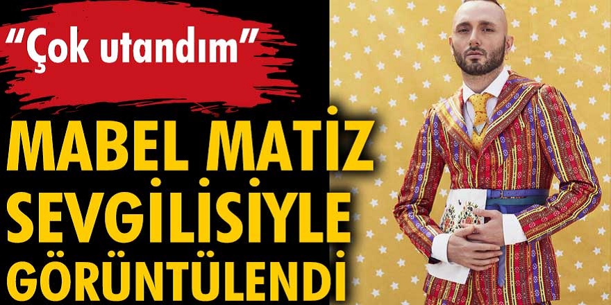 Şarkıcı Mabel Matiz kız arkadaşıyla birlikte objektiflere yakalandı!
