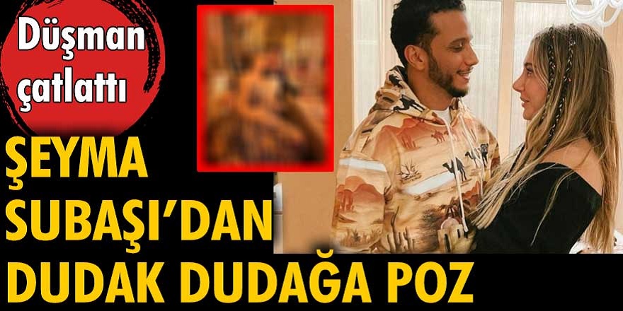 Şeyma Subaşı ve Mısırlı sevgilisi Mohammed Alsaloussi ayrıldığı iddialarını yalanlayarak dudak dudağa fotoğrafını Instagram'dan paylaştı...