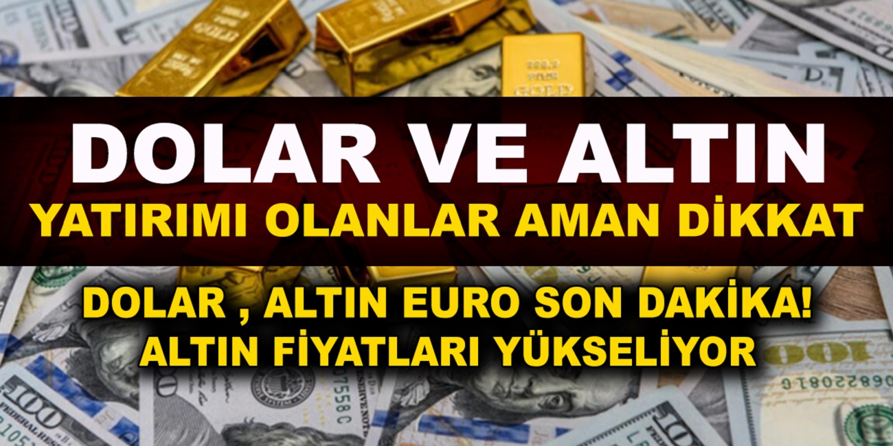 Son dakika Erdoğanın açıklaması sonrası dolar ve altın fiyatları resmen fırladı! Bugün dolar ve altın fiyatları ne kadar oldu?