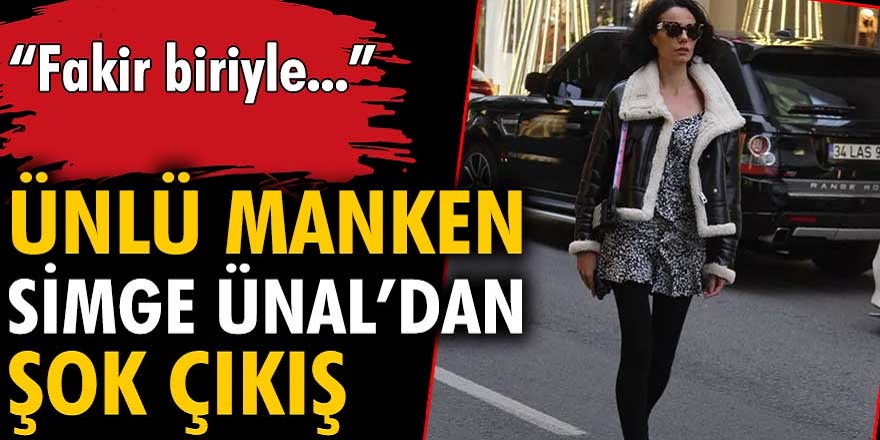 Özge Ulusoy'un "Mankenler gidip fakirle mi çıksınlar?" dedi ilk destek Simge Ünal'dan geldi! Fakir biriyle sevgili olamam