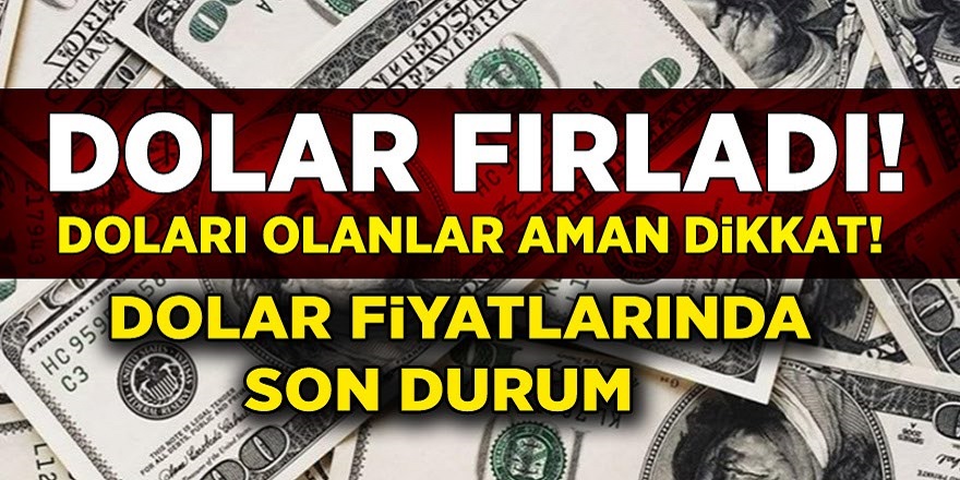 Dolar fiyatlarında son dakika gelişmesi! Dolar son durum...