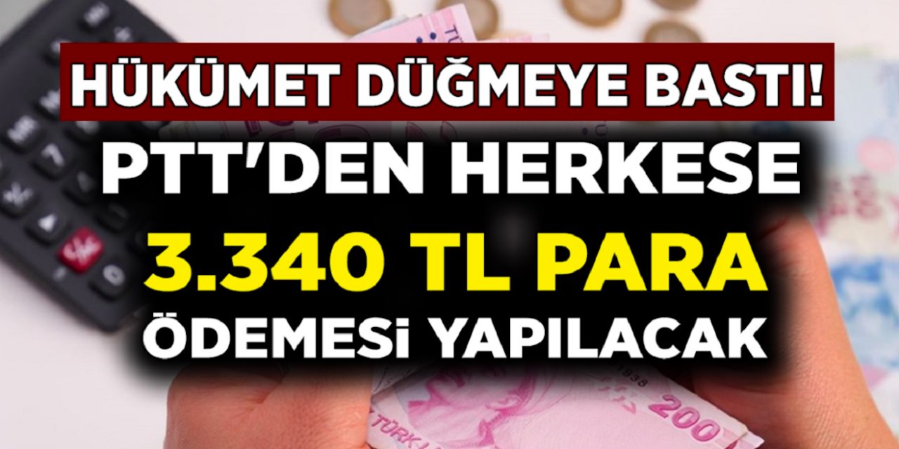 Beklenen Büyük Açıklama Yapıldı! Hesaplarınızı Kontrol Edin 3340 TL’nizi Alın
