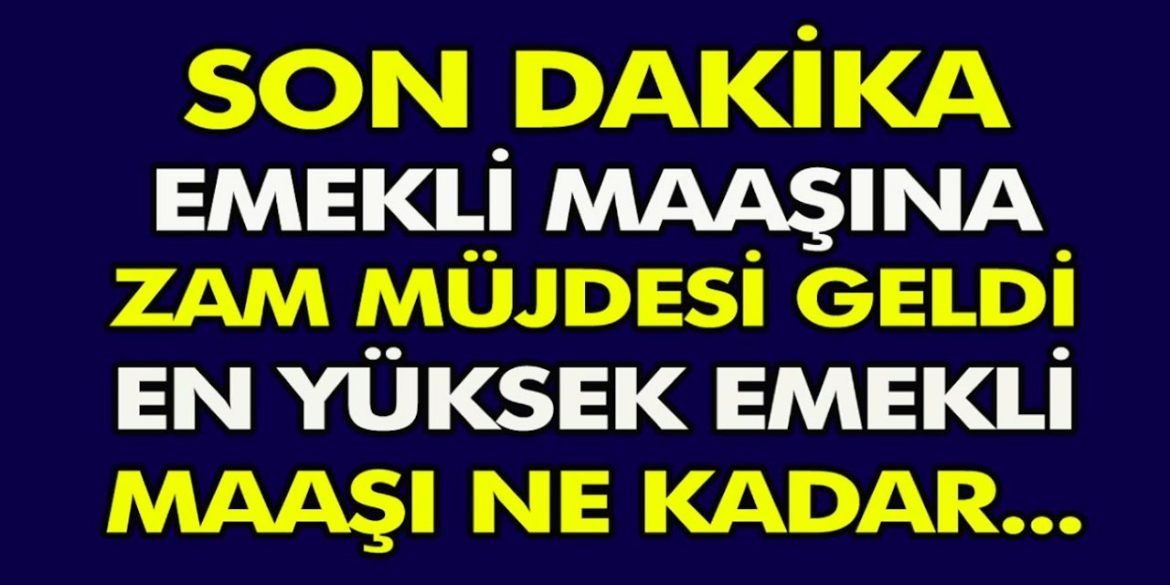 Emeklilere Öyle Bir Zam Müjdesi Geldi Ki! 2023 Yılı Emeklilerin Yılı Olacak